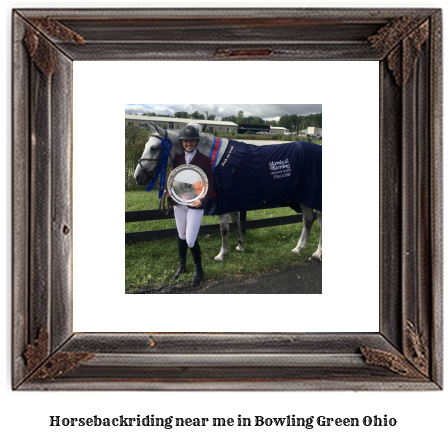 horseback riding near me in Bowling Green, Ohio